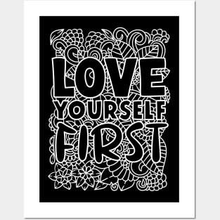 Love your self first Posters and Art